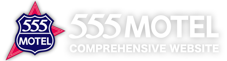 555MOTEL | COMPREHENSIVE WEBSITE